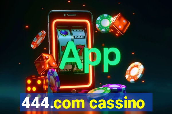 444.com cassino